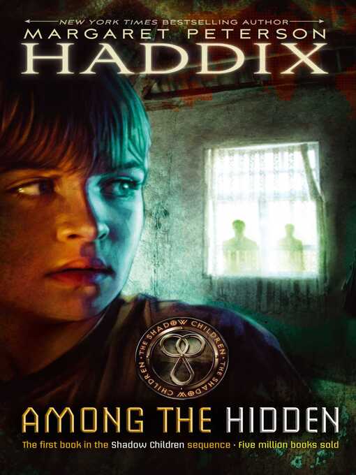 Title details for Among the Hidden by Margaret Peterson Haddix - Wait list